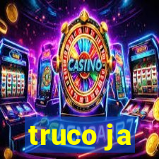 truco ja